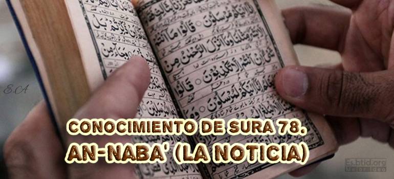 Conocimiento de Sura 78. An-Naba’ (La Noticia)