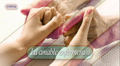 La amable enfermera/o