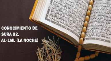 Conocimiento de Sura 92. Al-Lail (La Noche)