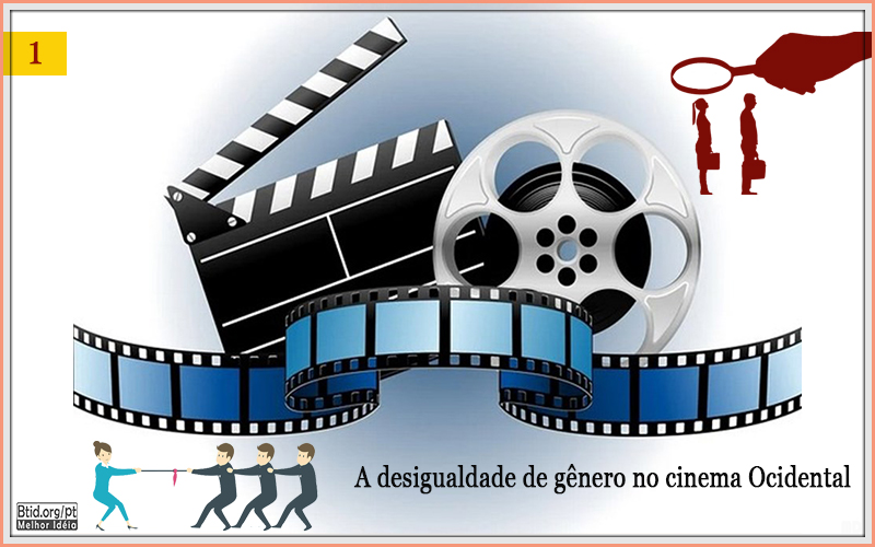 A desigualdade de gênero no cinema Ocidental I