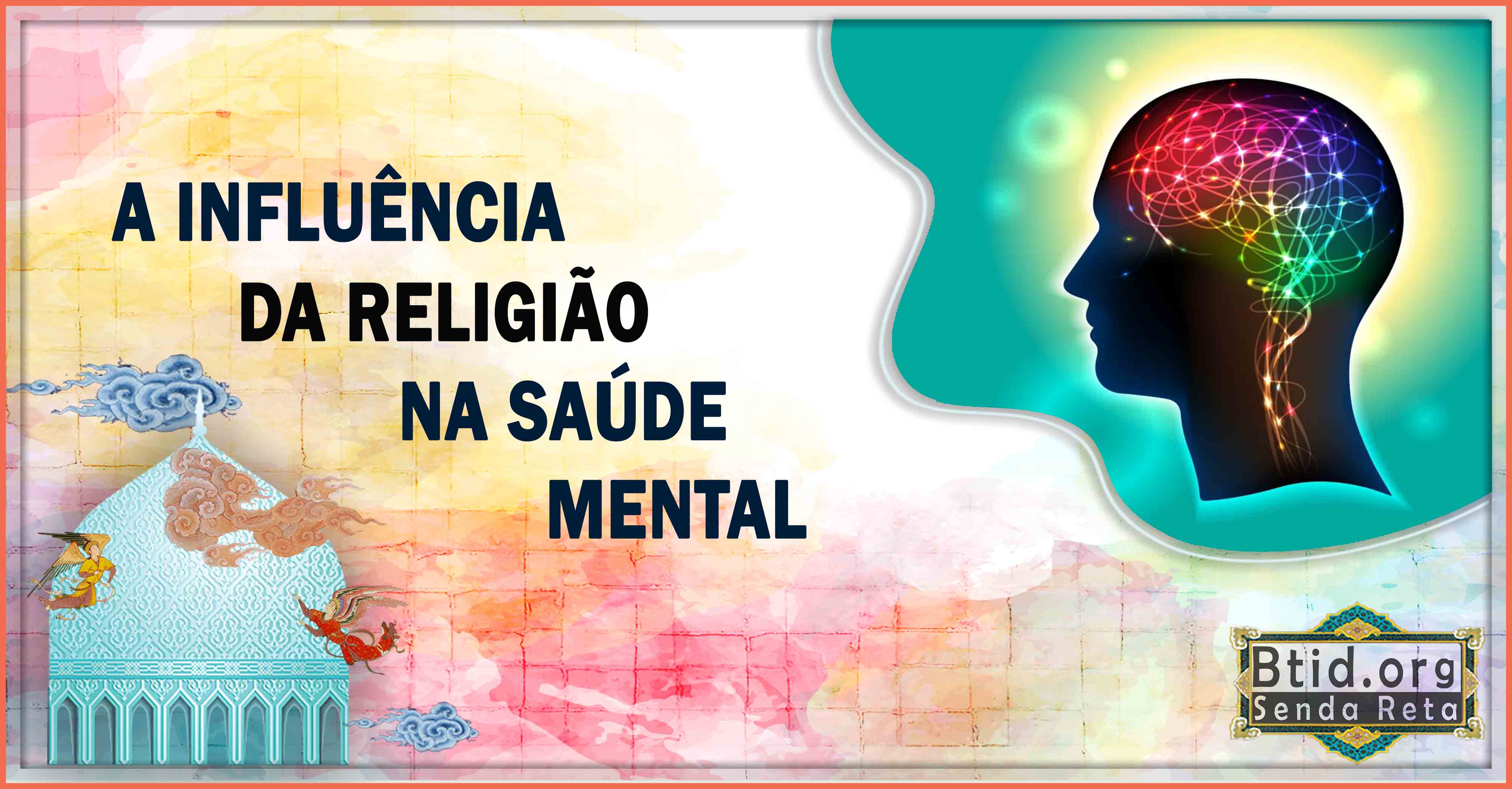 A influência da religião na saúde mental 