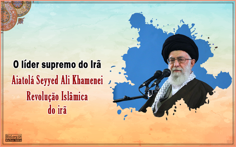 O líder supremo do Irã, Aiatolá Seyyed Ali Khamenei, Revolução Islâmica