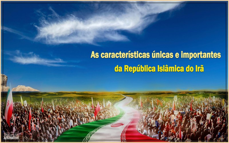 As características únicas e importantes da República Islâmica do Irã II