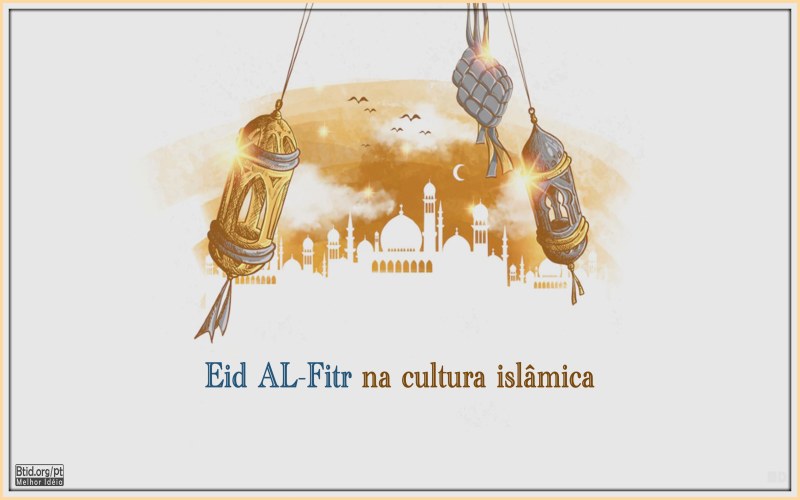 Eid AL-Fitr na cultura islâmica