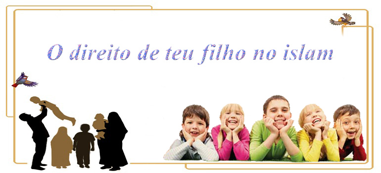 O direito de teu filho no islã (Islam)