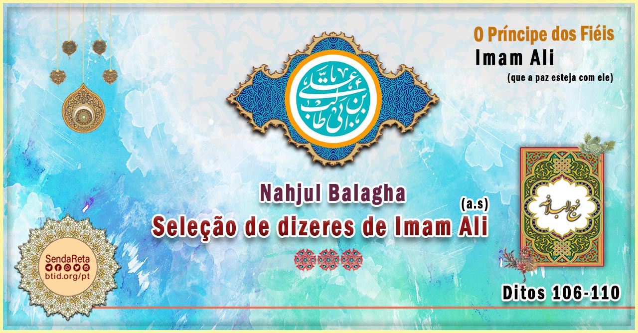 Ditos de Nahjul Balagha, Números 106 - 110