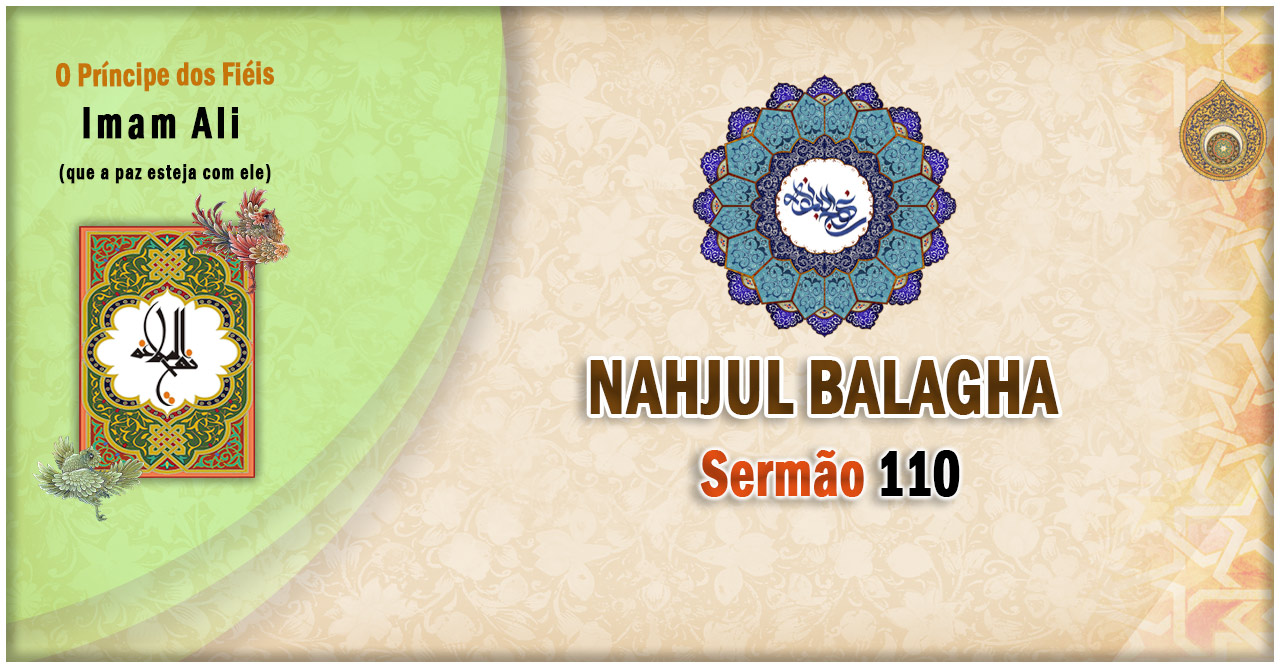 Nahjul Balagha Sermão nº 110