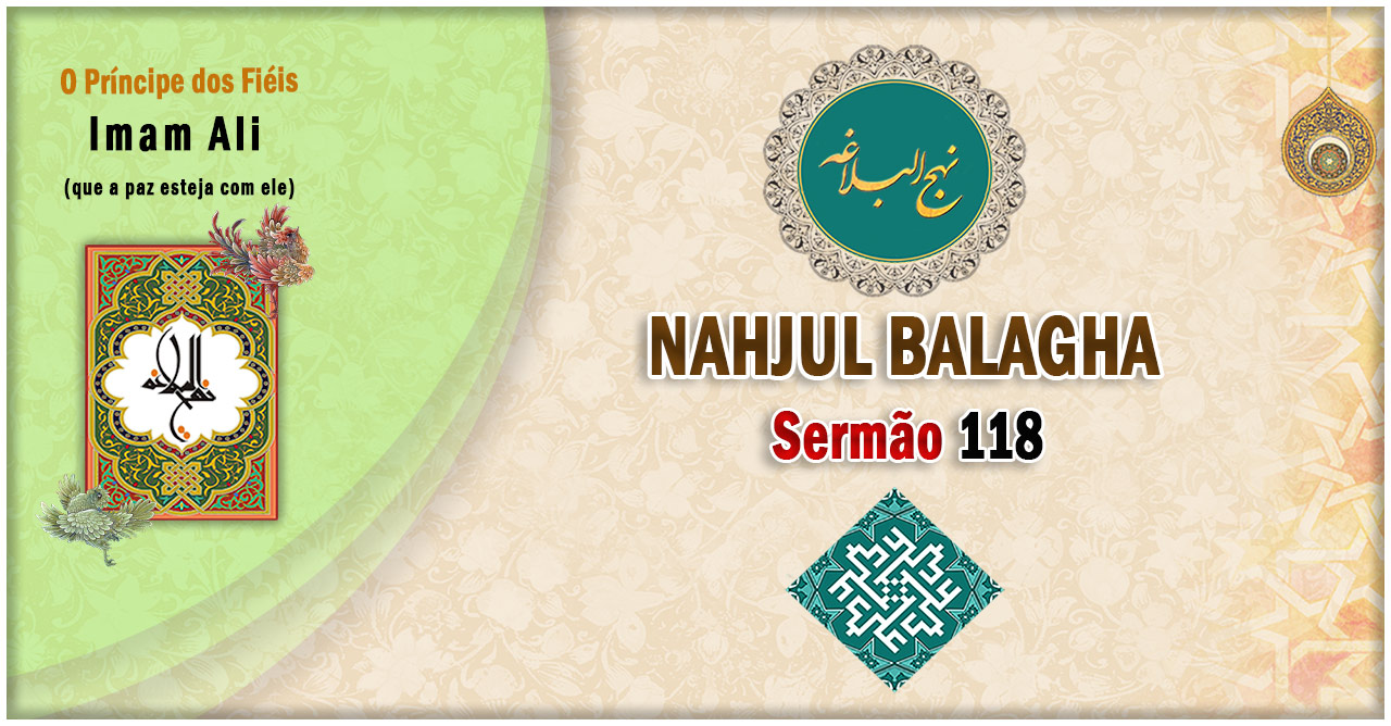 Nahjul Balagha Sermão nº 118