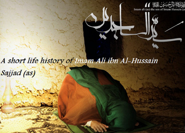 A Glance at the Life and Personality of Imam Sajjad (A)