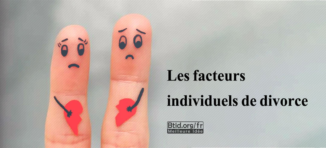 Les facteurs individuels du divorce