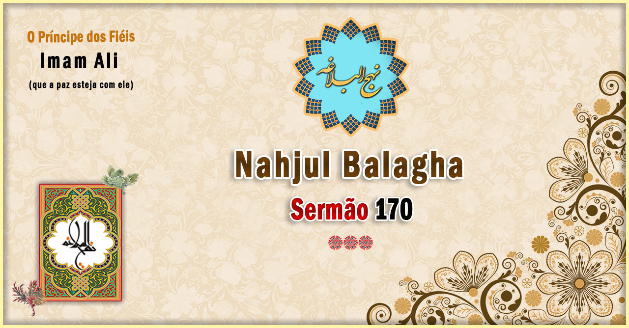 Nahjul Balagha Sermão nº 170