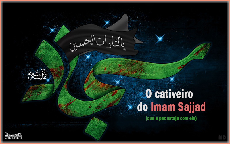 O cativeiro do Imam Sajjad 