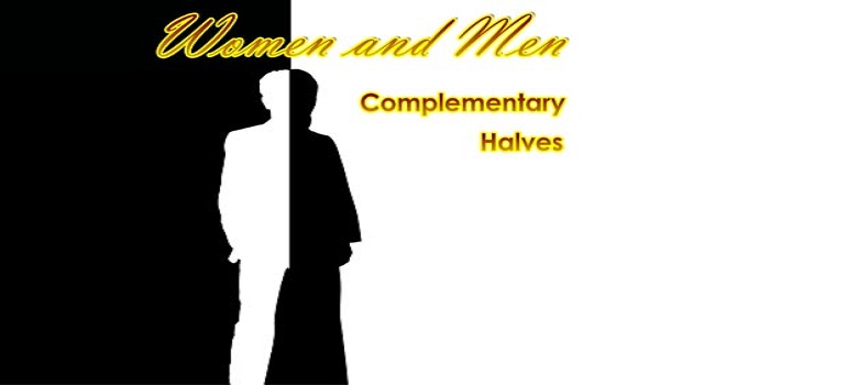Equality of Men and Woman in Islam, and their complementary nature to one another