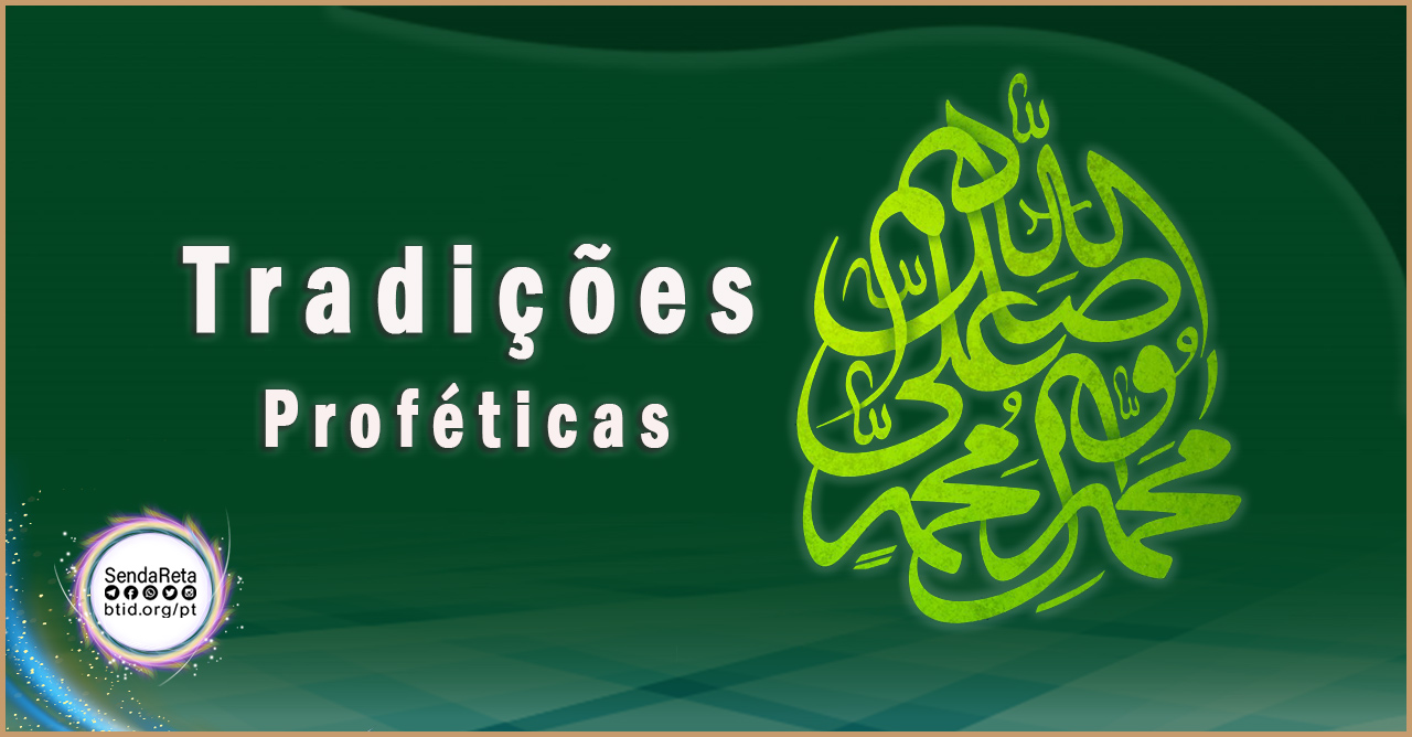 Tradições Proféticas   O profeta Muhammad