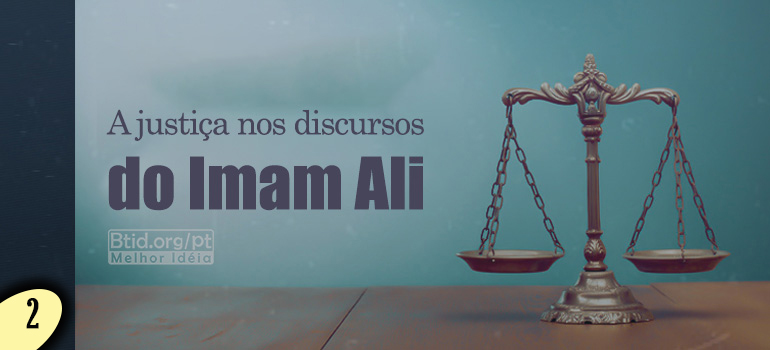 A Justiça nos discursos do Imam Ali II