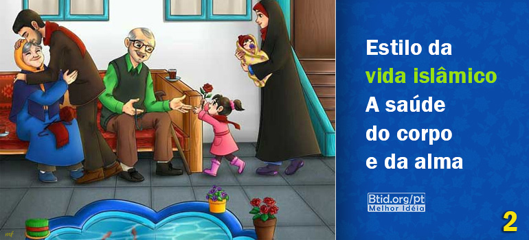 Estilo da vida islâmico, a saúde do corpo e da alma II Estilo da vida islâmico, a saúde do corpo e da alma II