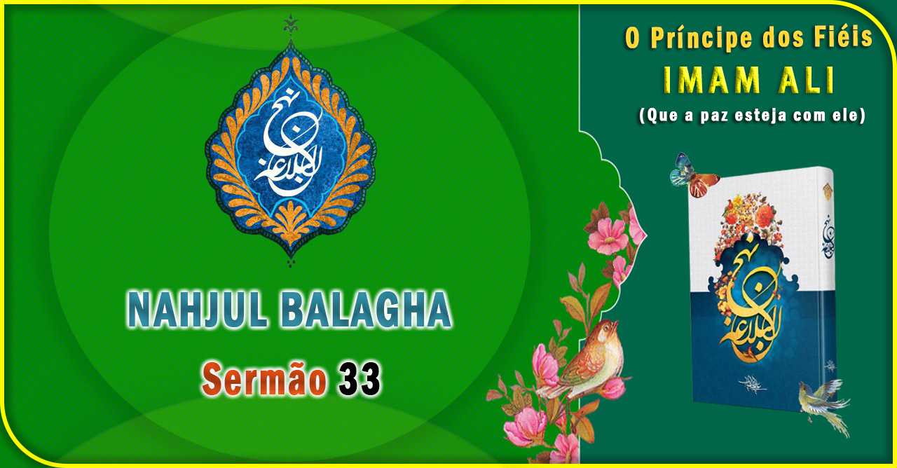 Nahjul Balagha Sermão nº 33