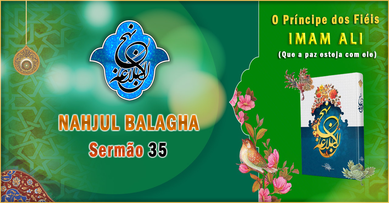 Nahjul Balagha Sermão nº 35
