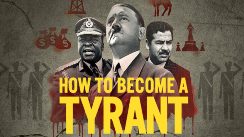 How to Become a Tyrant