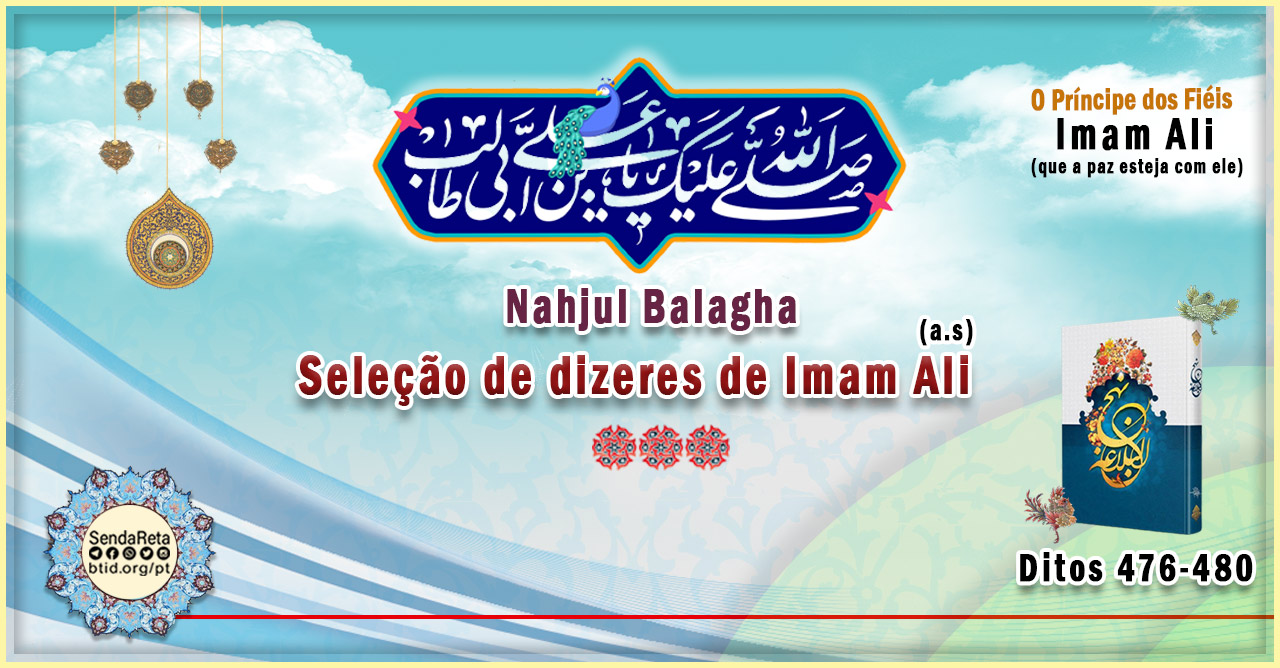 Ditos de Nahjul Balagha, Números 476 – 480