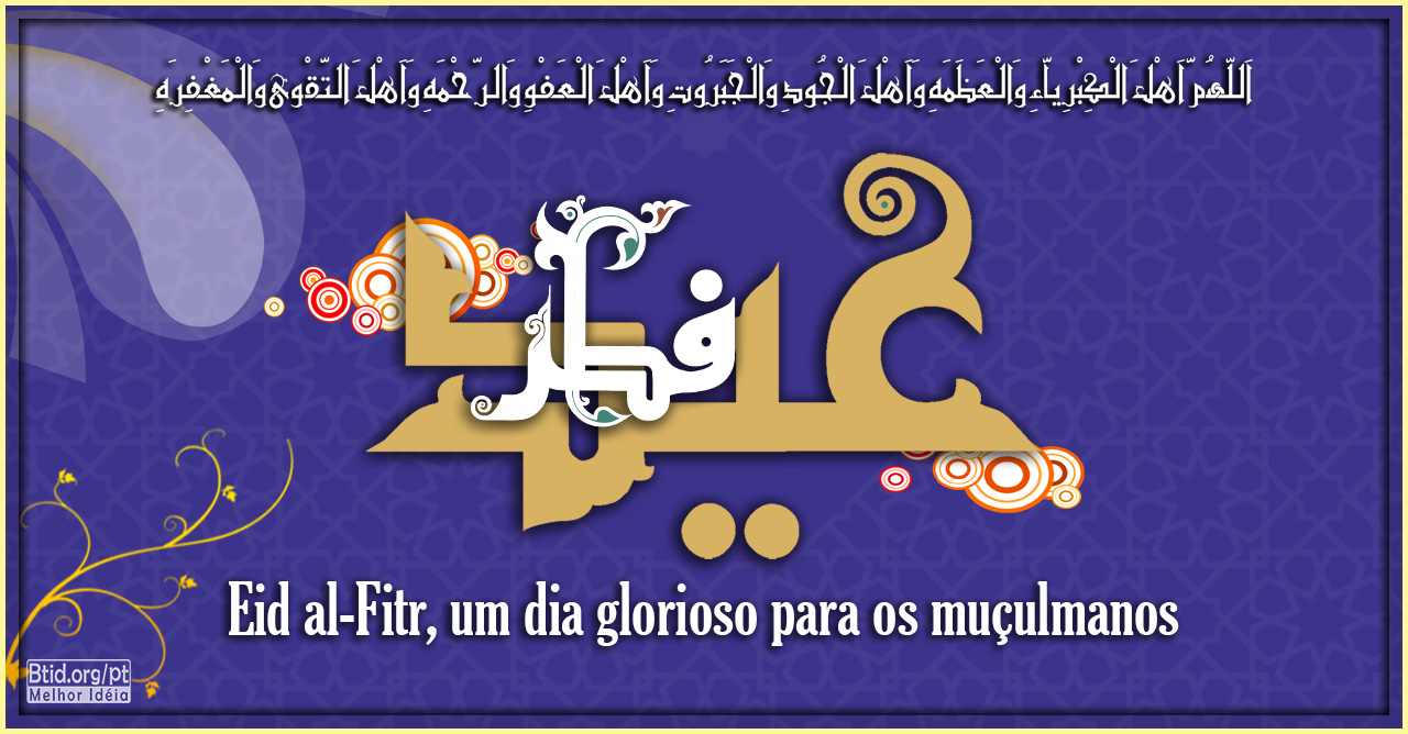 Eid al-Fitr, um dia glorioso para os muçulmanos