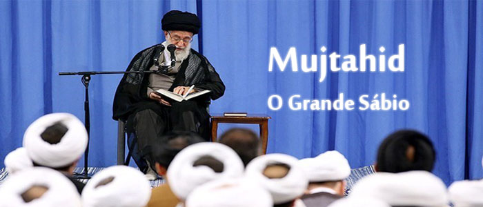 Mujtahid O Grande Sábio