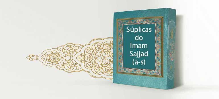 o livro das suplicas do Imam Sajjad (a-s) 
