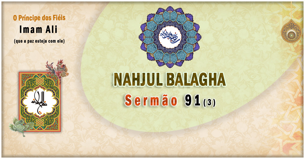 Nahjul Balagha Sermão nº 91 (3)