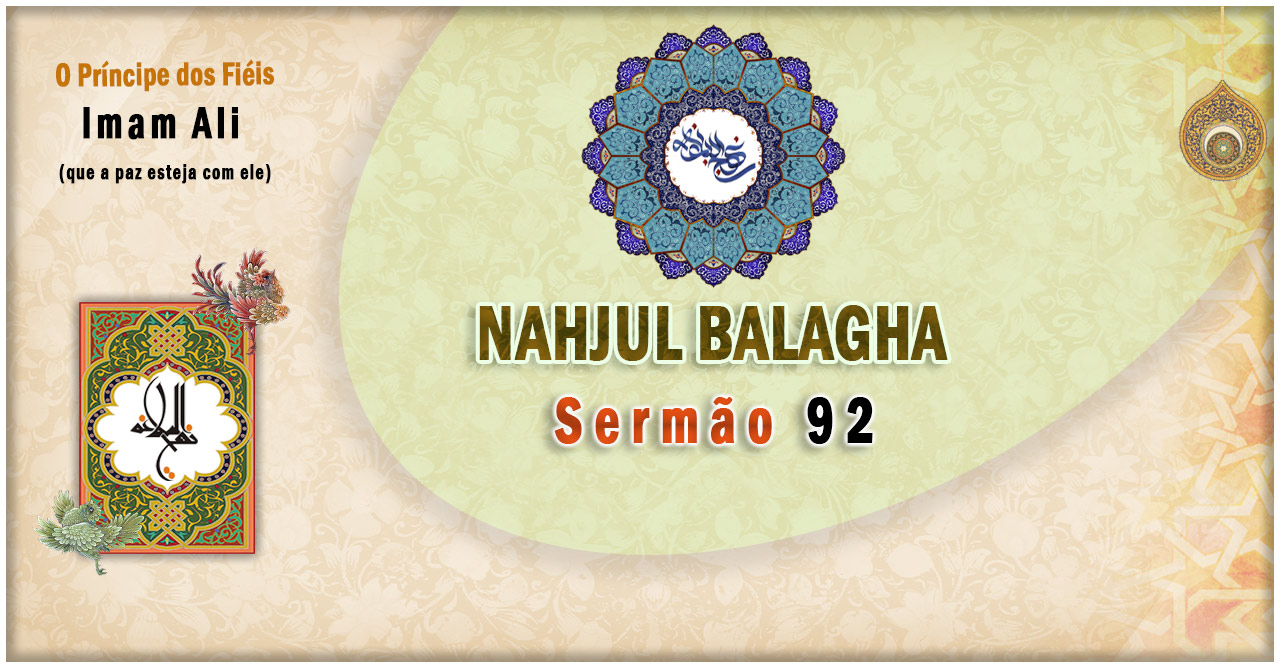 Nahjul Balagha Sermão nº 92