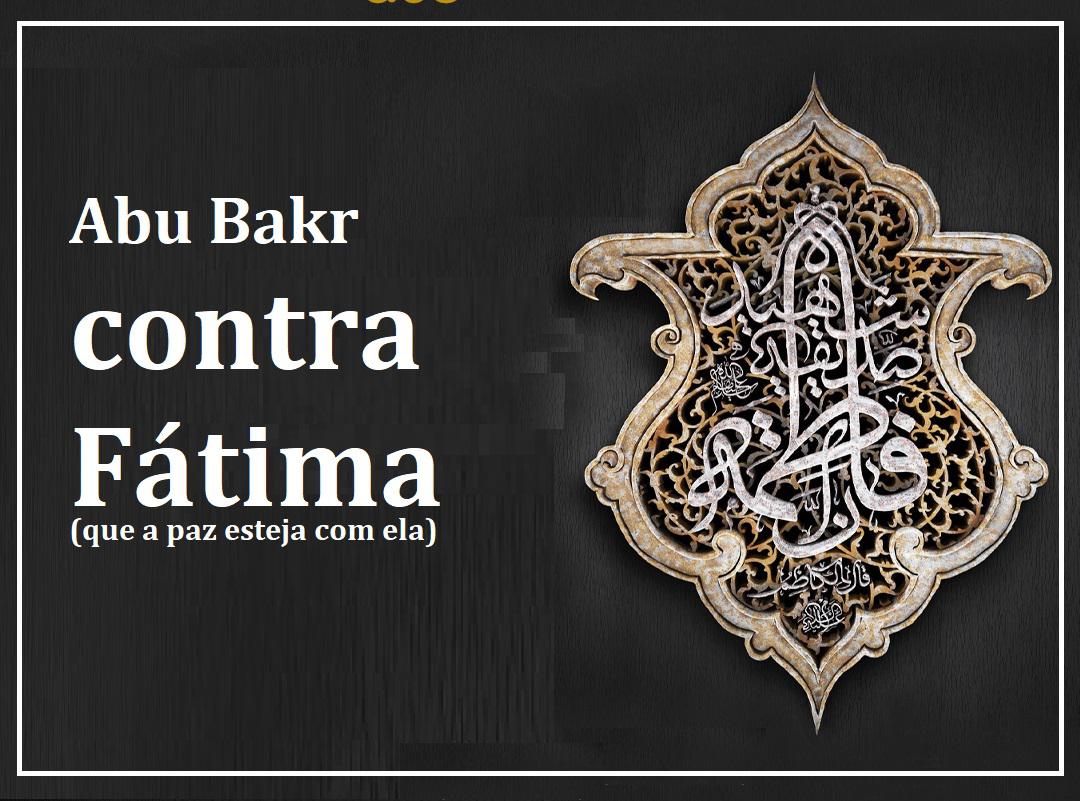 Abu Bakr contra Fátima
