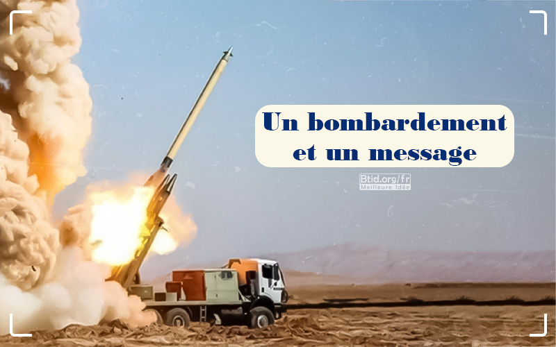Un bombardement et un message