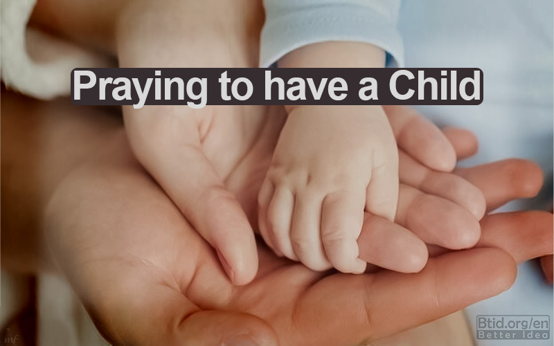Praying to have a Child