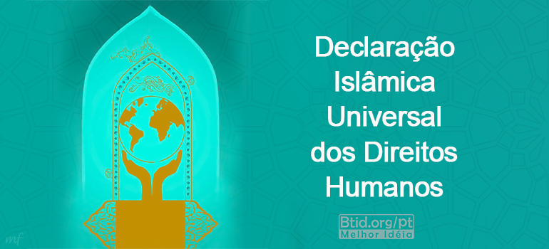 Declaração Islâmica Universal dos Direitos Humanos