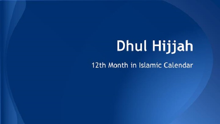 The Blessed month of Dhul Hijjah