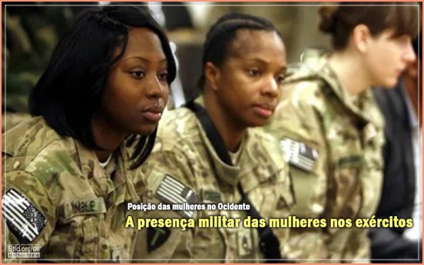 Posição das mulheres no Ocidente, a presença militar das mulheres nos exércitos 