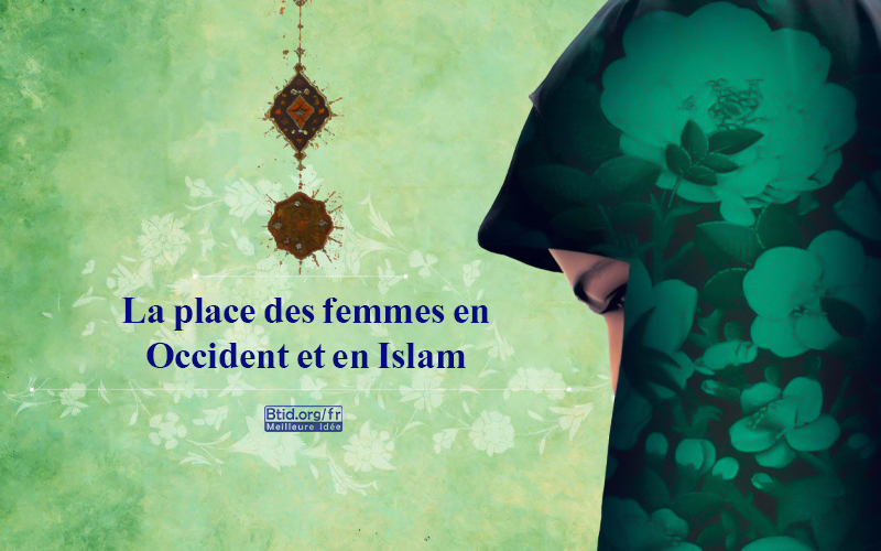 La place des femmes en Occident et en Islam 