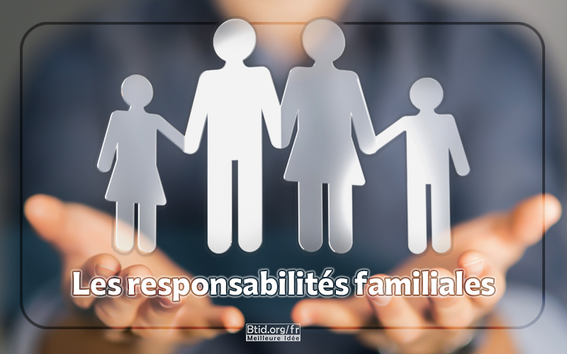 Les responsabilités familiales