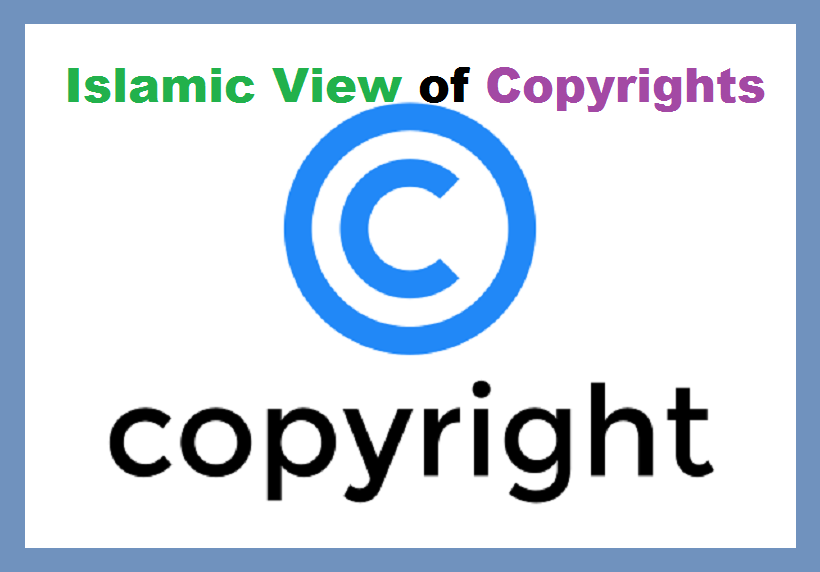 Islamic View on Copyrights