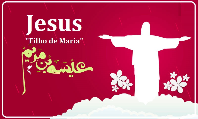 Jesus "Filho de Maria"