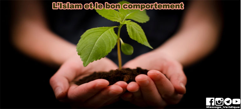 L’Islam, le bon comportement et l'éthique 