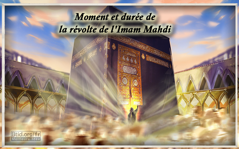 Moment et durée de la révolte de l'Imam Mahdi