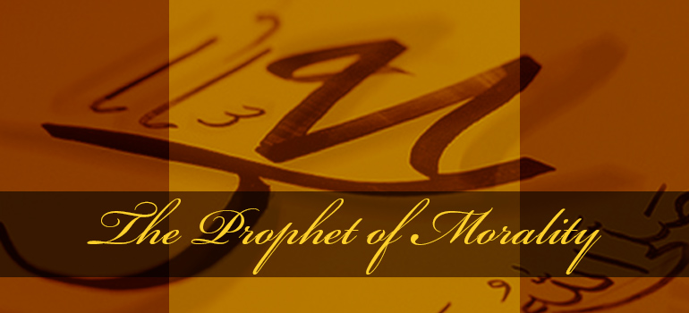 The Prophet of Morality