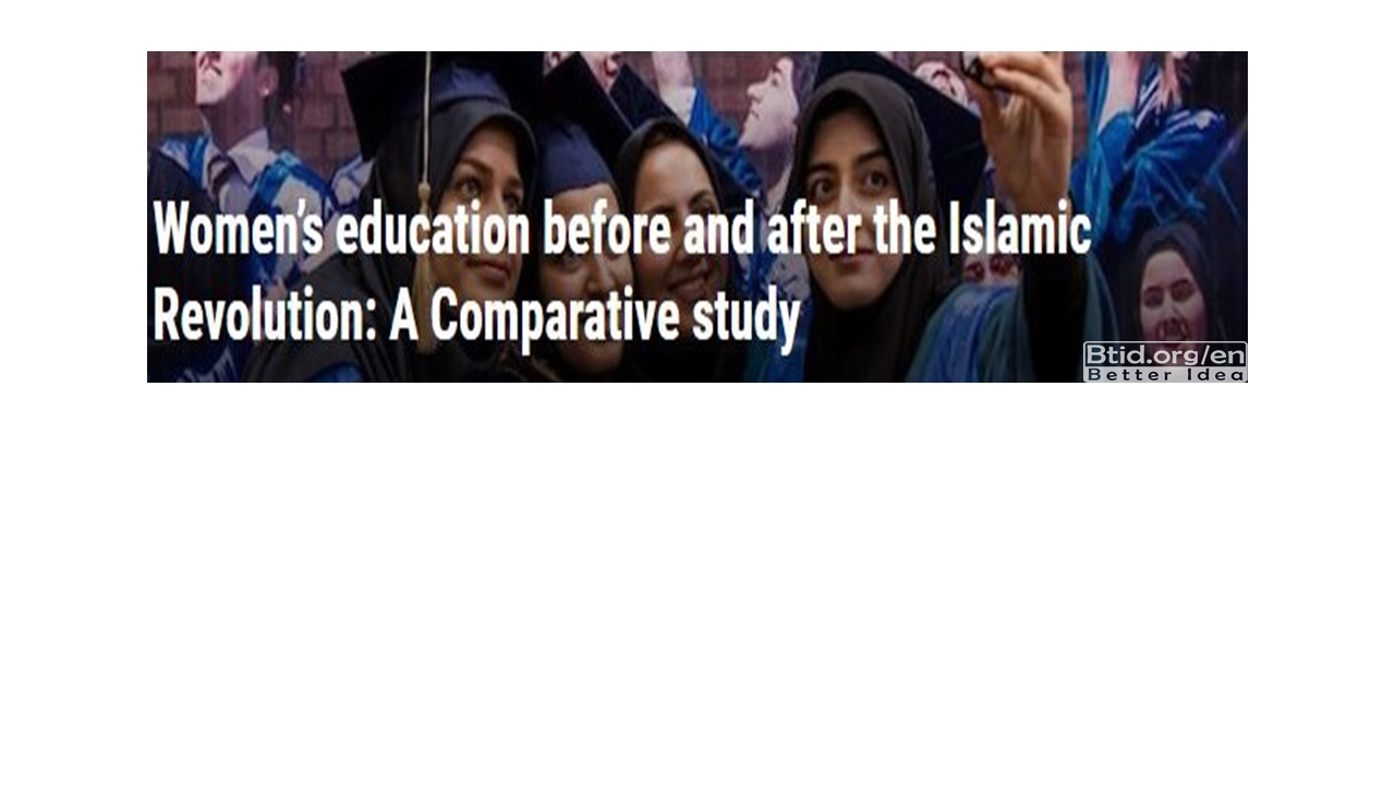Women’s education before and after the Islamic Revolution