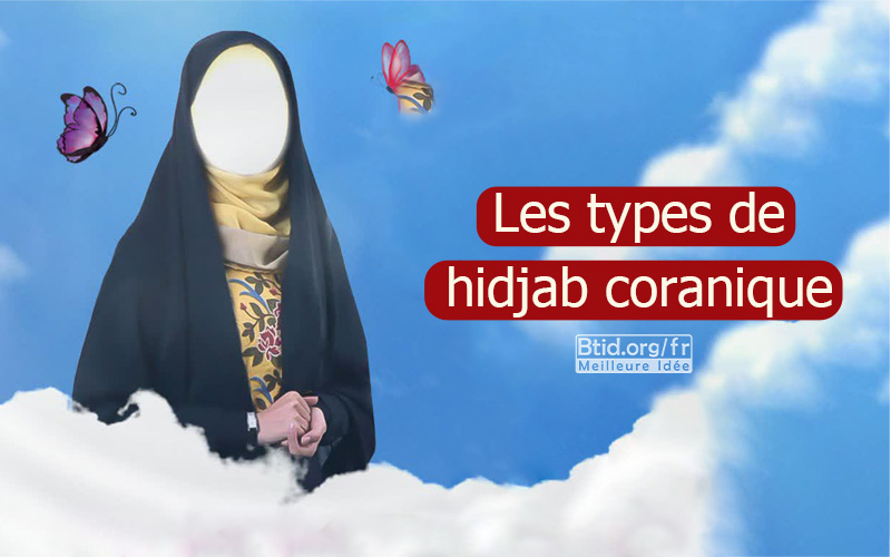 Les types de hidjab coranique