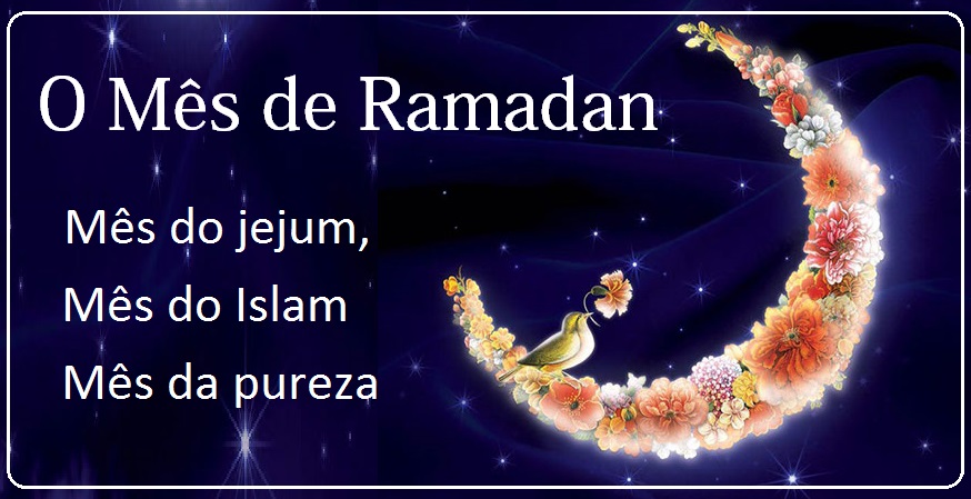 O mês de Ramadan, mês do Islam