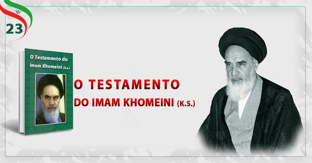 O Testamento do Imam Khomeini (k.s.)23