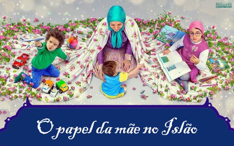 O papel da mãe no Islã