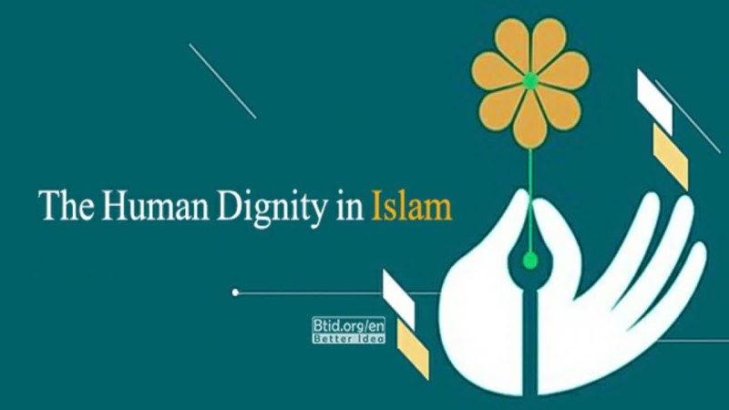 The Human Dignity in Islam