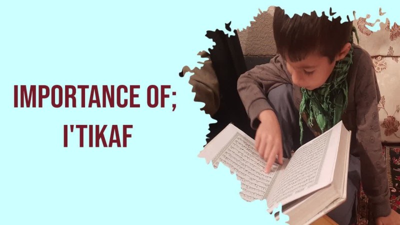 Importance of Itikaf