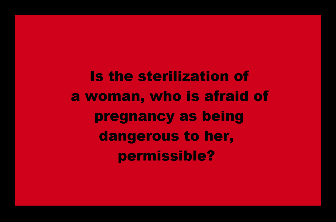 Sterilizing a Woman Afraid of Pregnancy